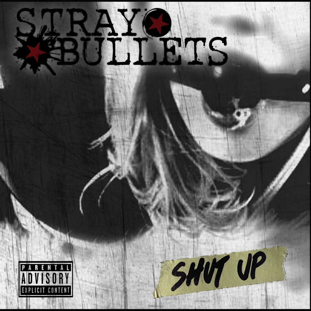 Stray Bullets - Shut Up